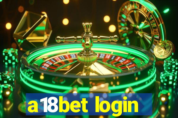 a18bet login